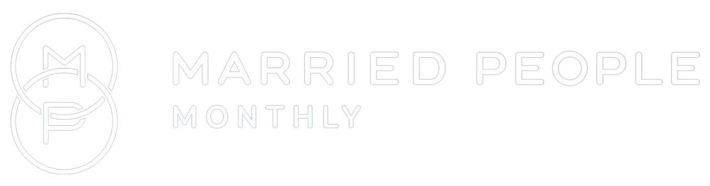 Married People Monthly