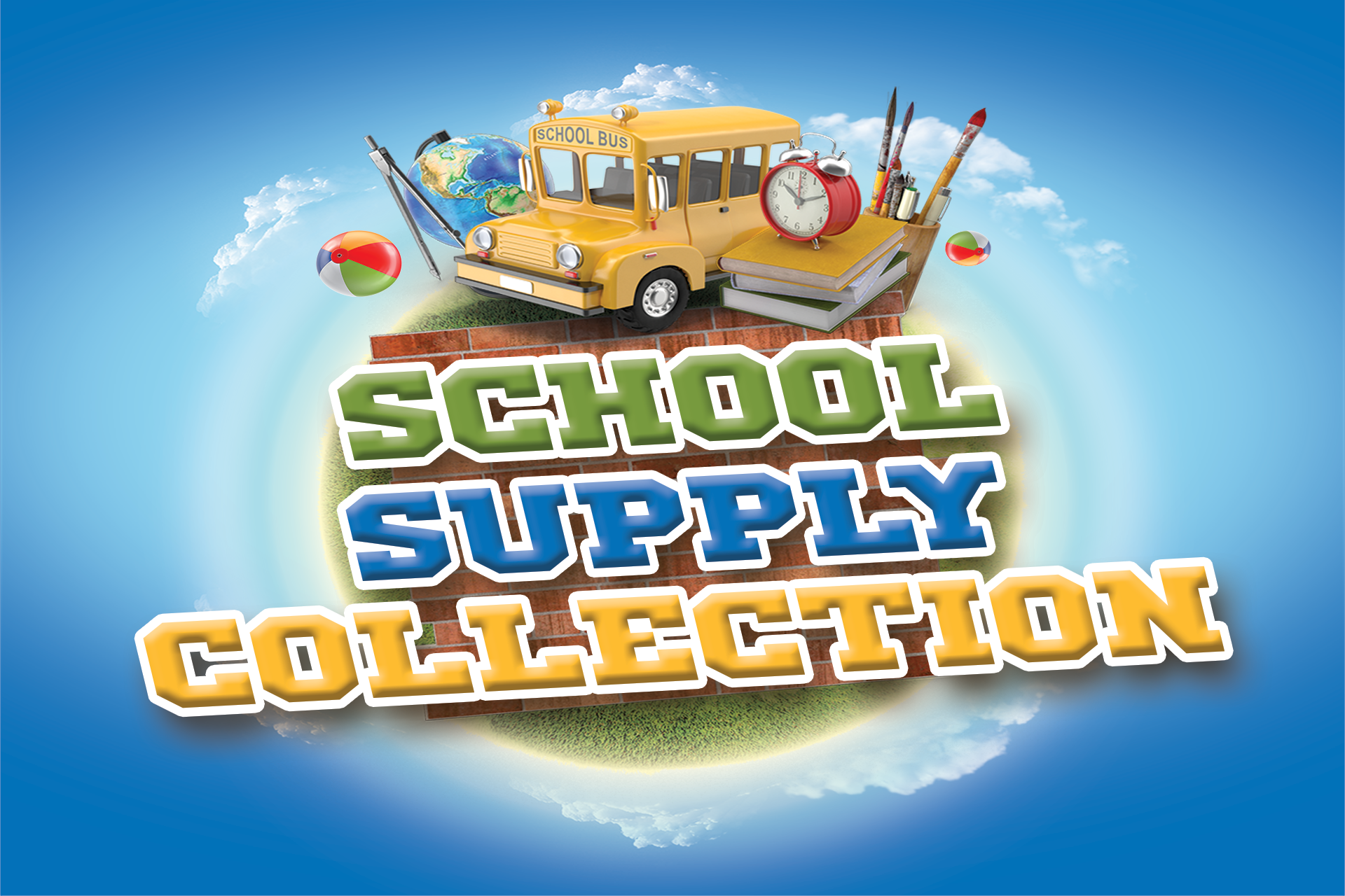 SCHOOL SUPPLY COLLECTION New Day Christian Church A Church in Port