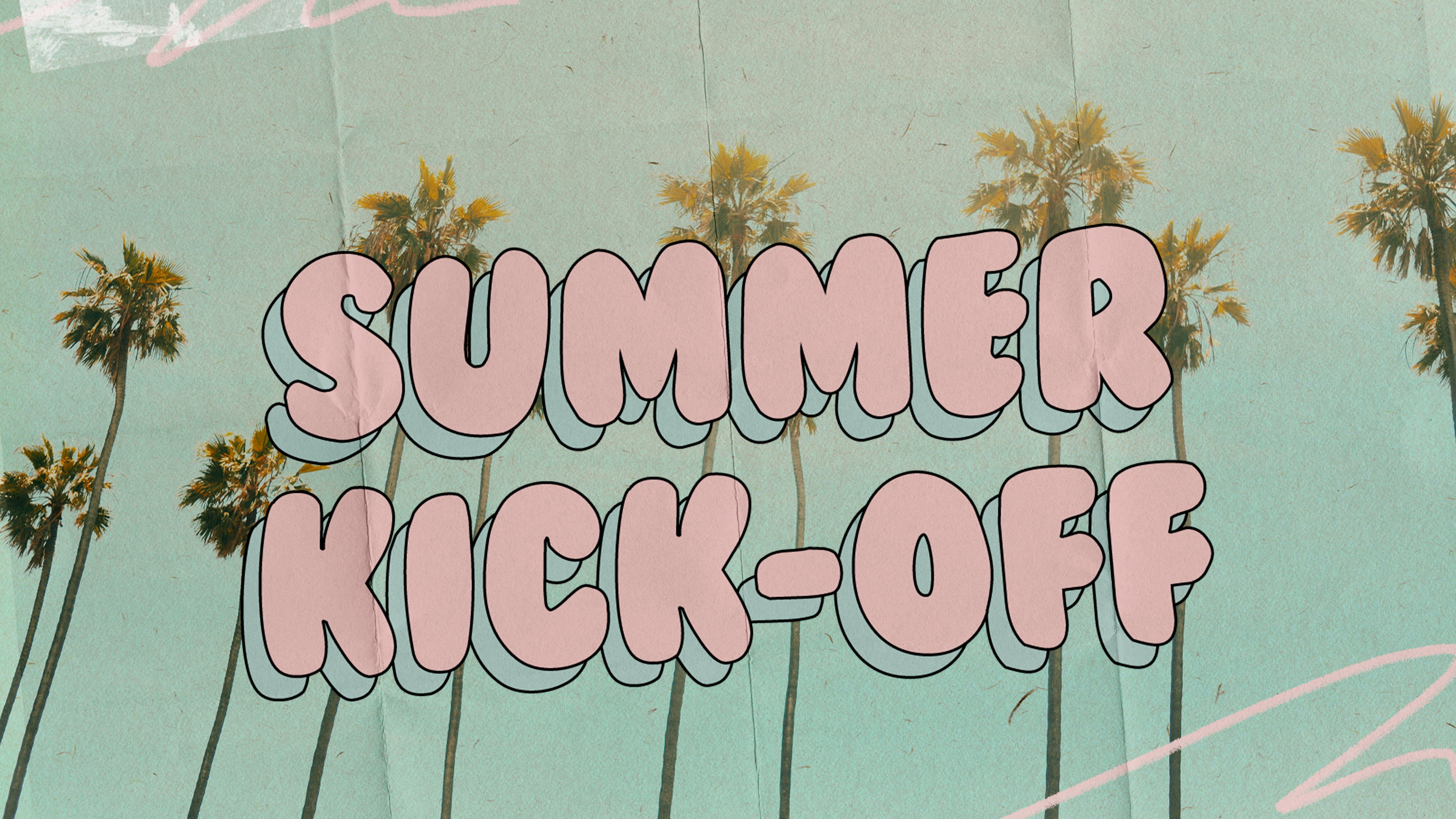 Summer Kick-off