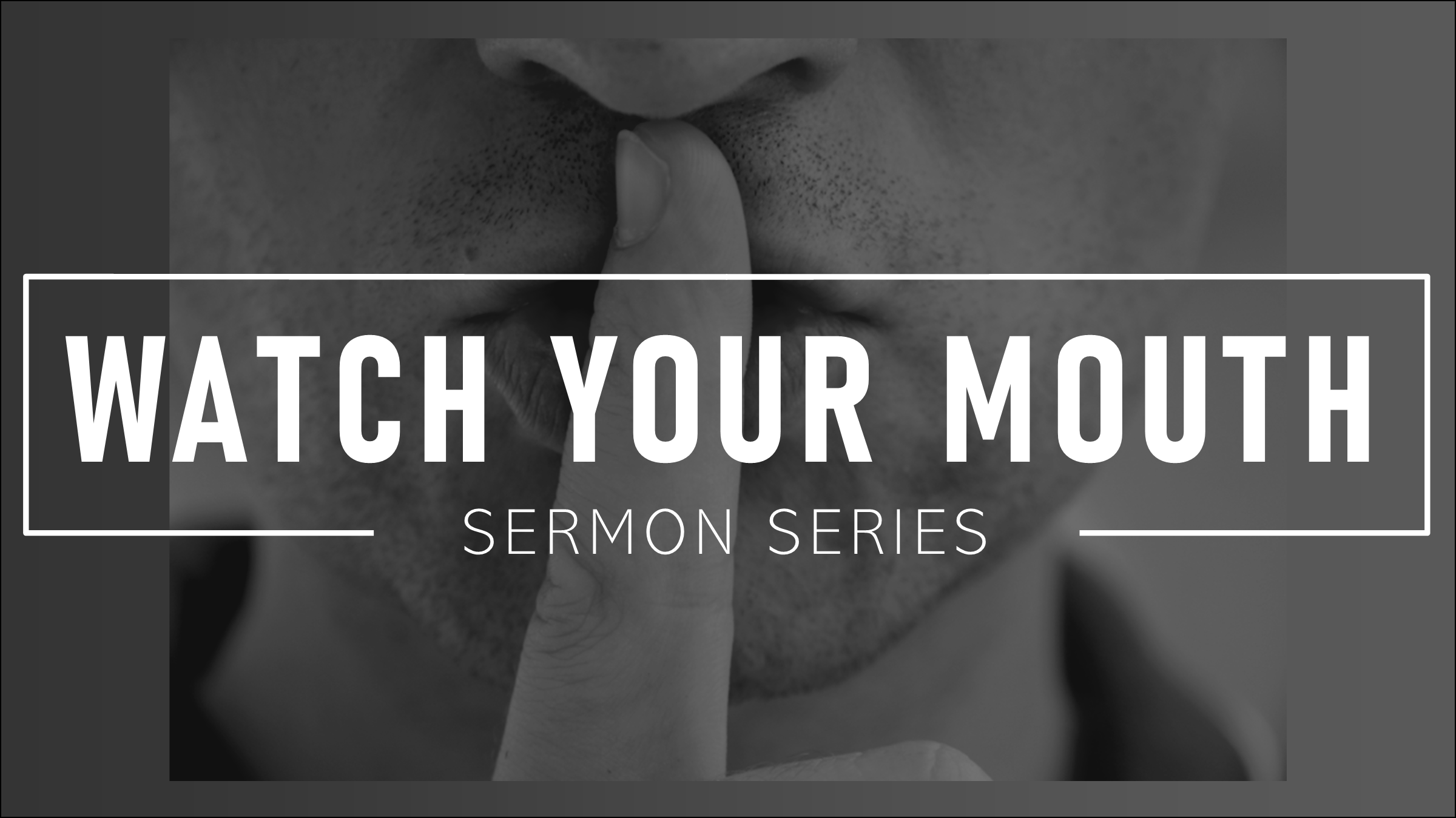 Watch Your Mouth Titus 3111 Taming The Tongue Pastor Brandon
