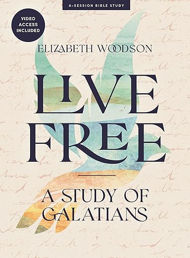 Live Free: A Study of Galatians
