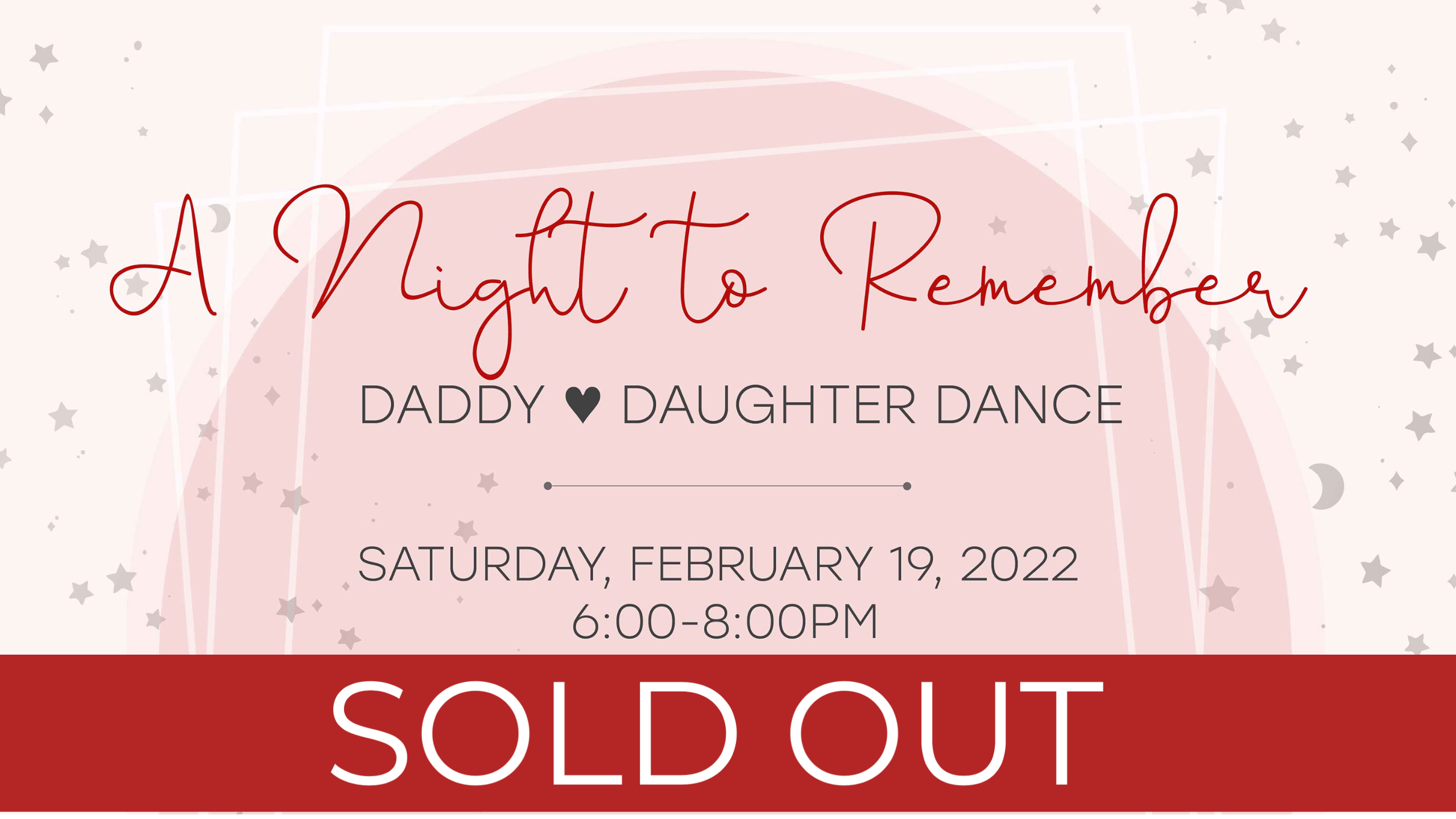 A Night to Remember Daddy Daughter Dance Life Church