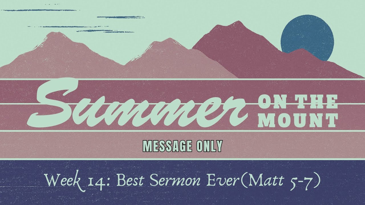 Week 14: Best Sermon Ever