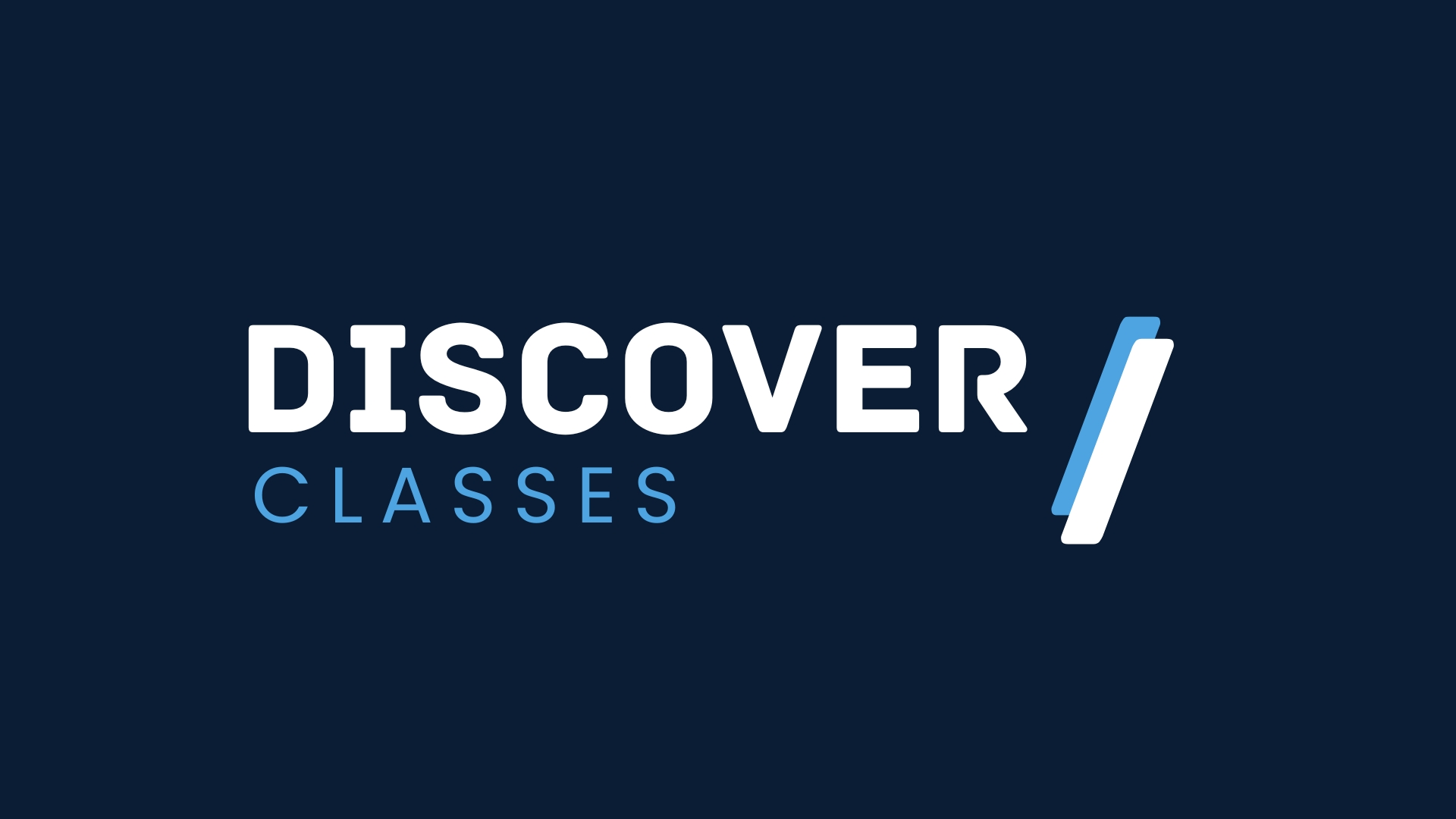 Attend a Discover/ Class