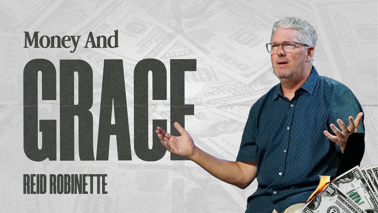 Week 3: Grace and Money