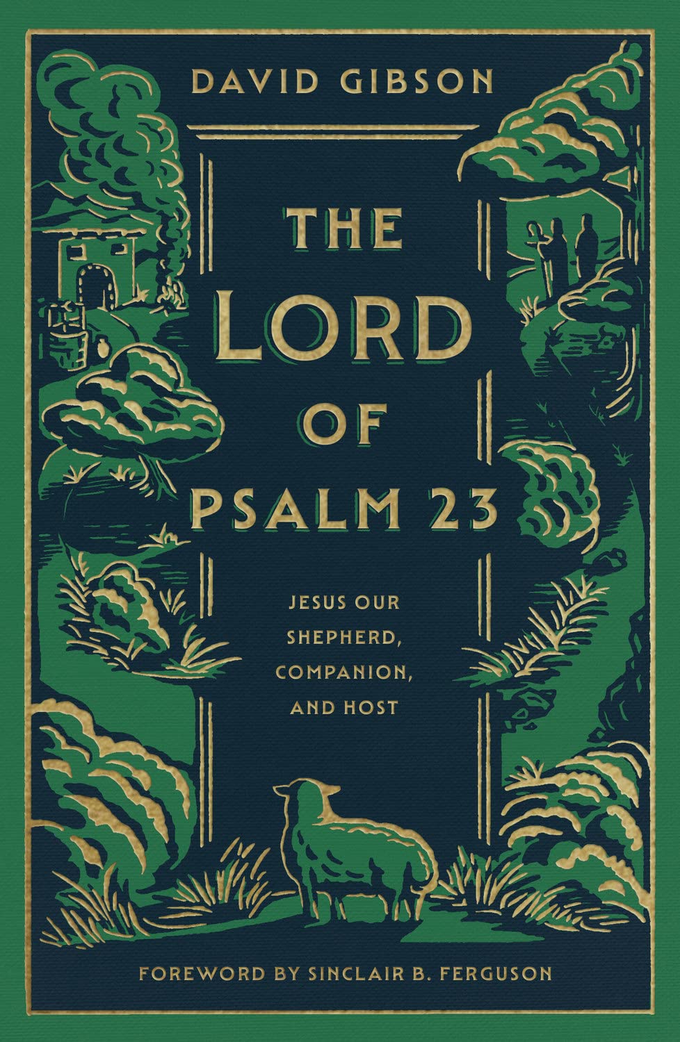The Lord of Psalm 23, David Gibson