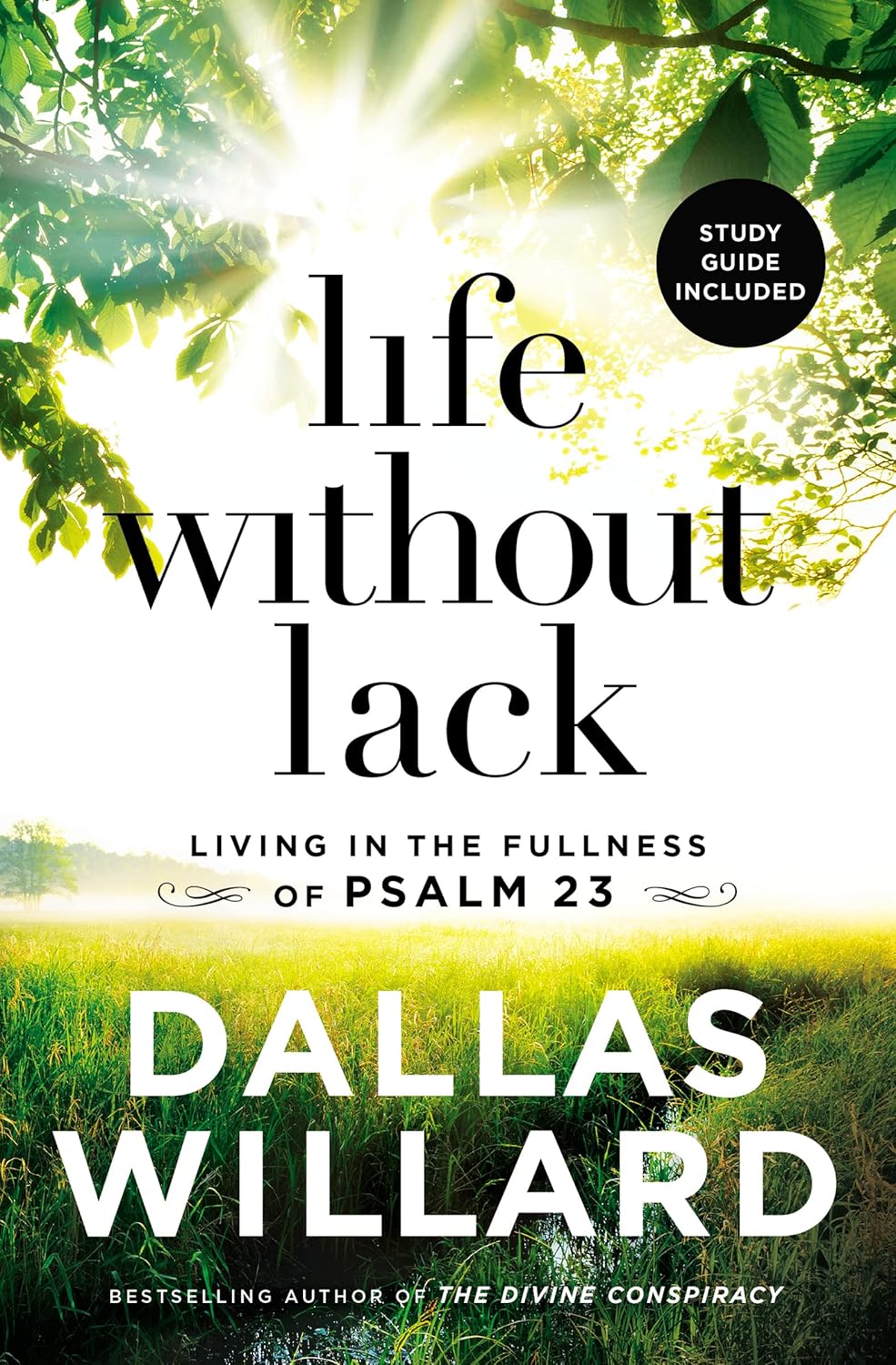Life Without Lack, Dallas Willard