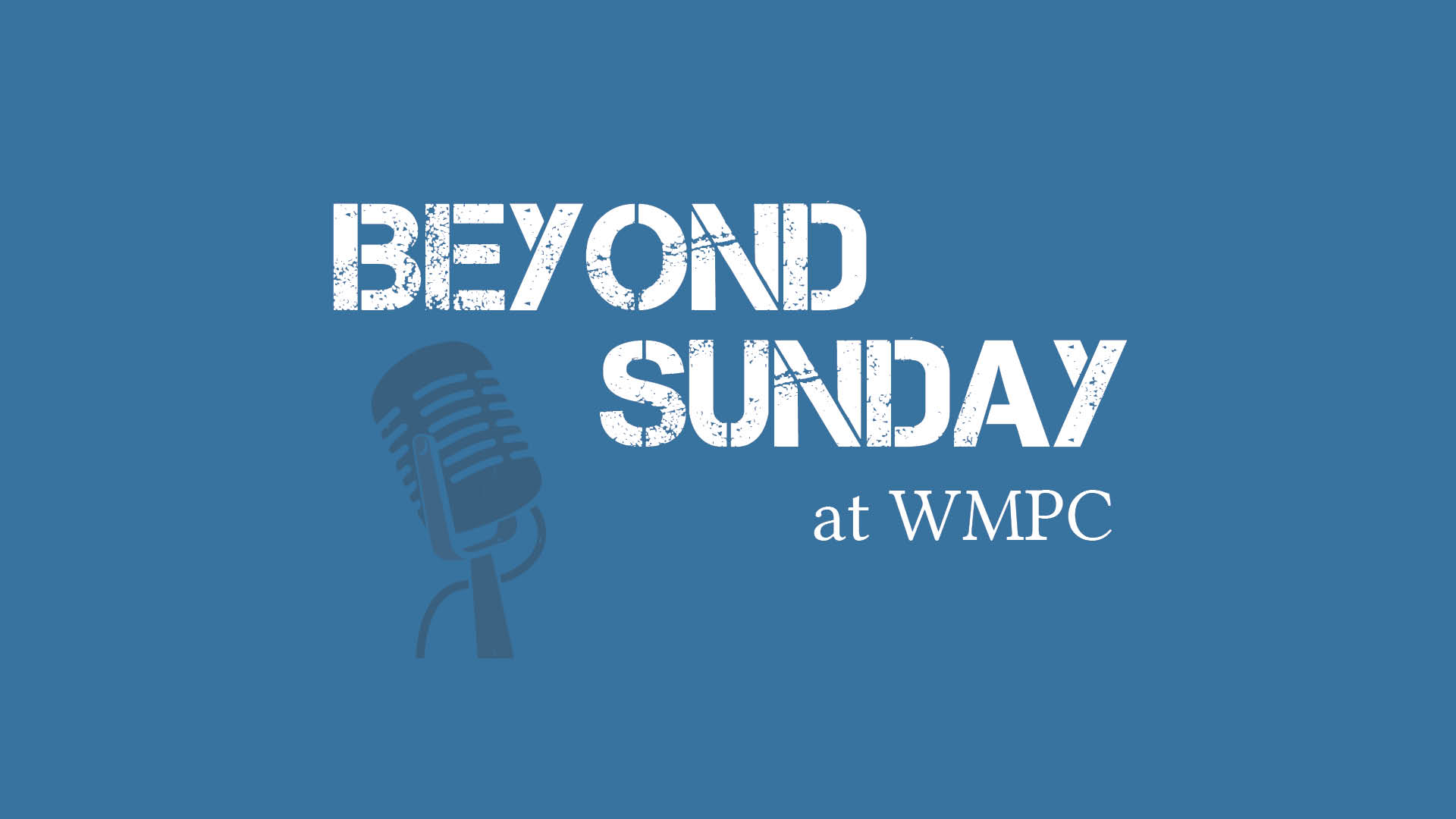 Beyond Sunday Podcast