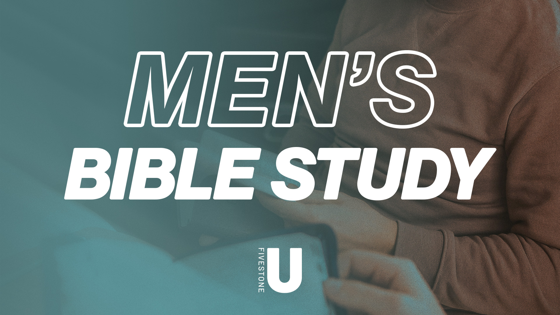 Men's Bible Study • Tuesdays at 6:30 AM