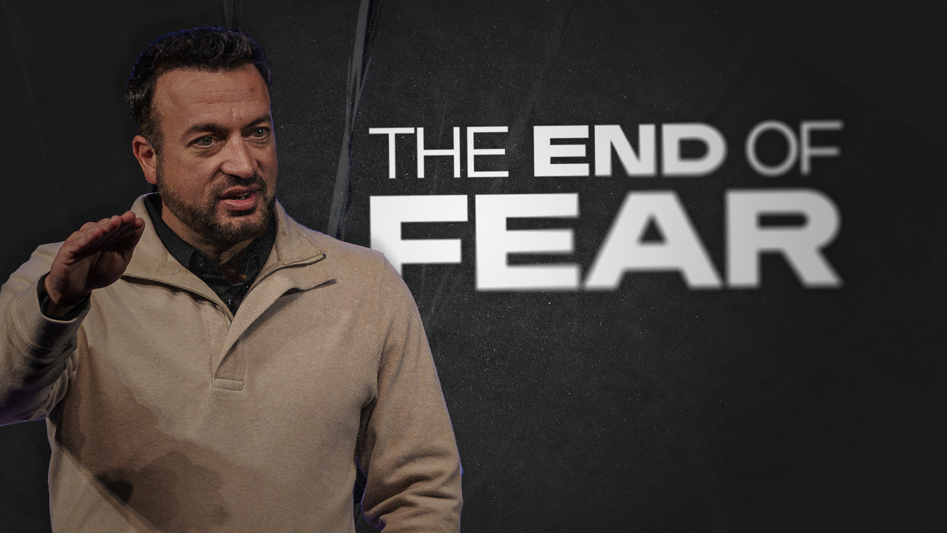 The End of Fear