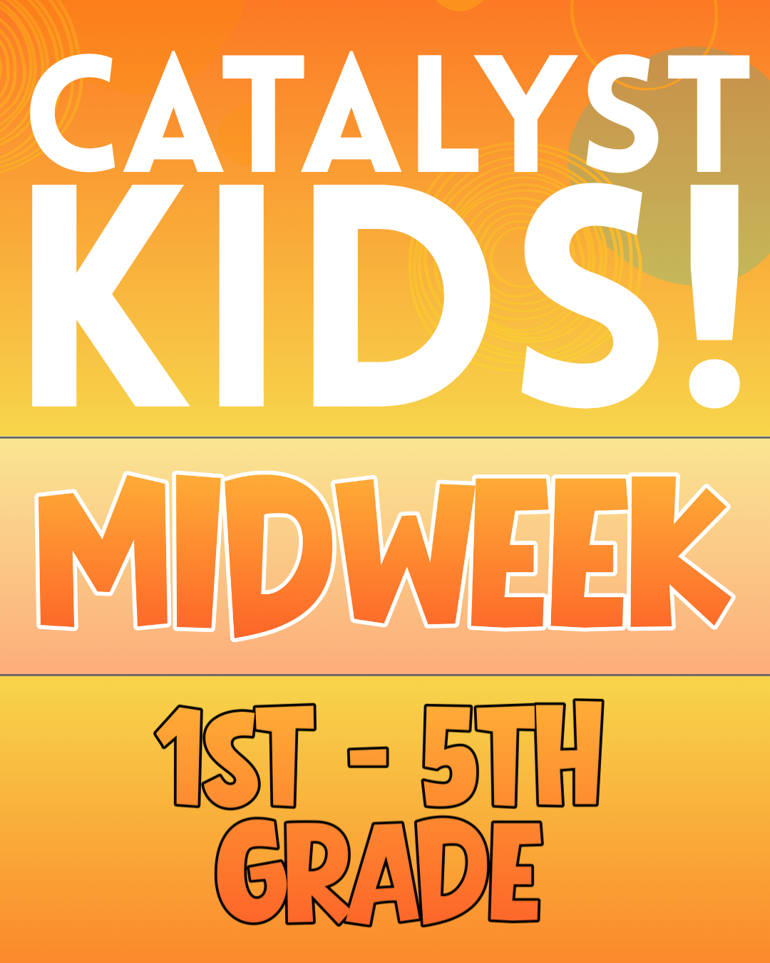Wednesday Night - Catalyst Kids - Midweek