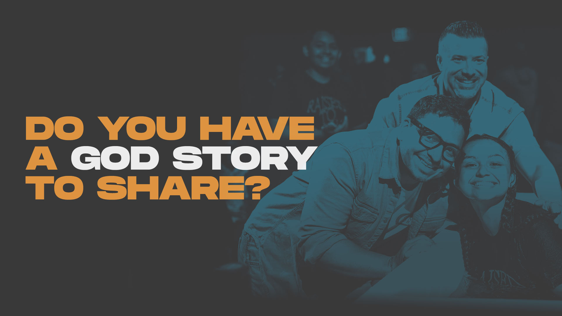 Share Your God Story!