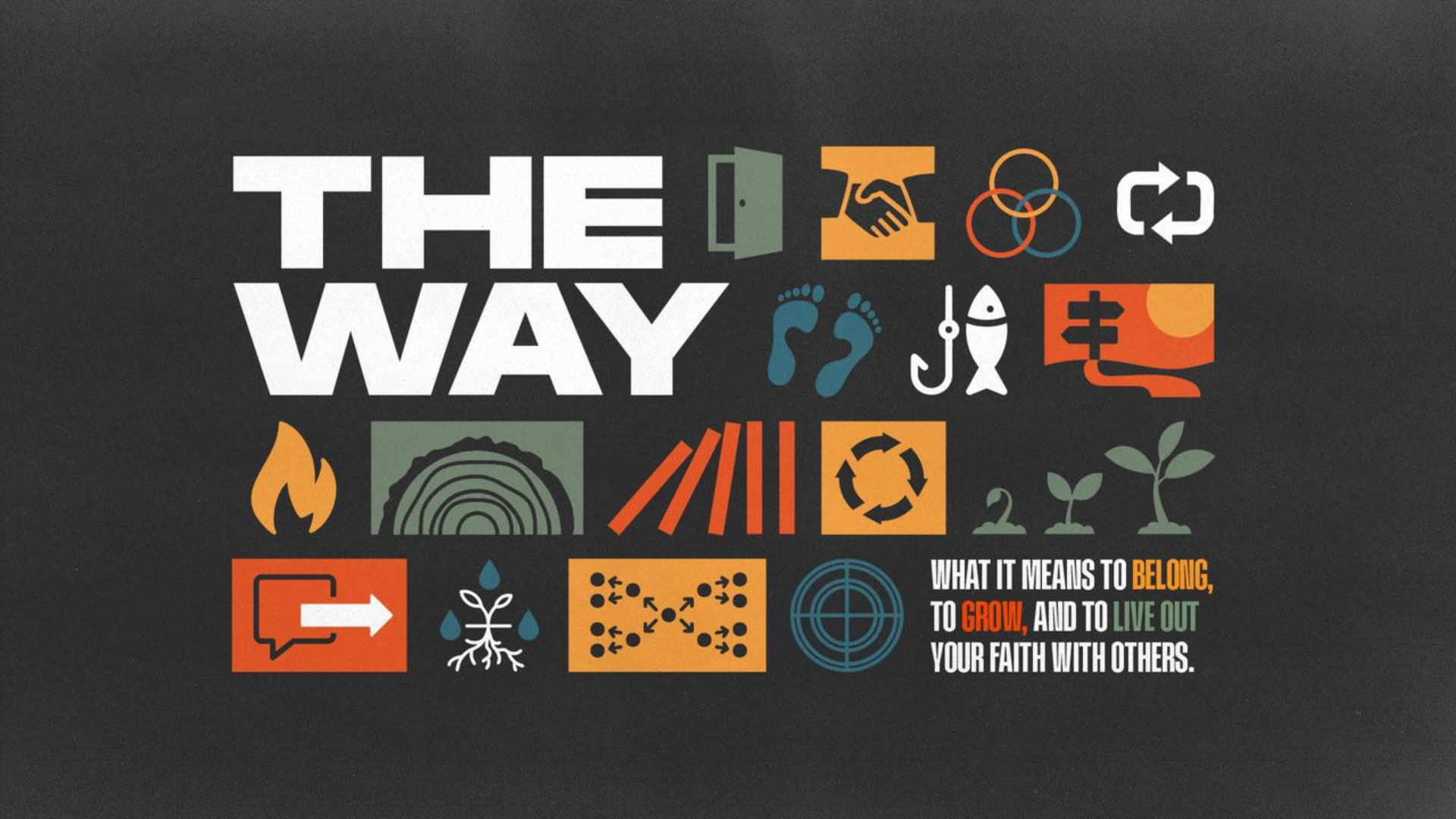The Way: Becoming Who You Were Meant To Be