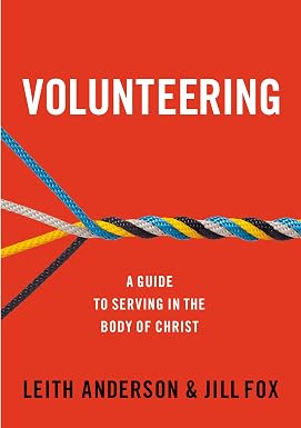Book: Volunteering: A Guide to Serving in the Body of Christ