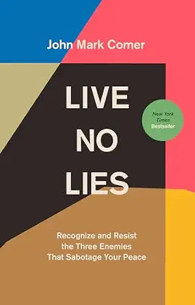 John Mark Comer – Live No Lies