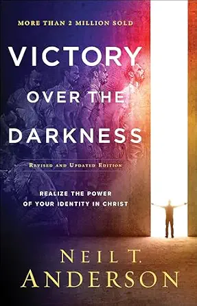 Neil T. Anderson – Victory Over the Darkness