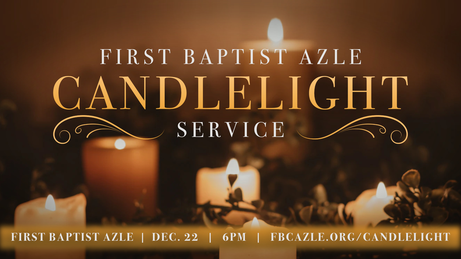 Candlelight service first baptist azle