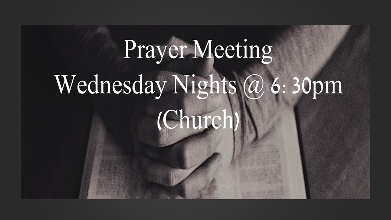 Weekly Prayer Meeting