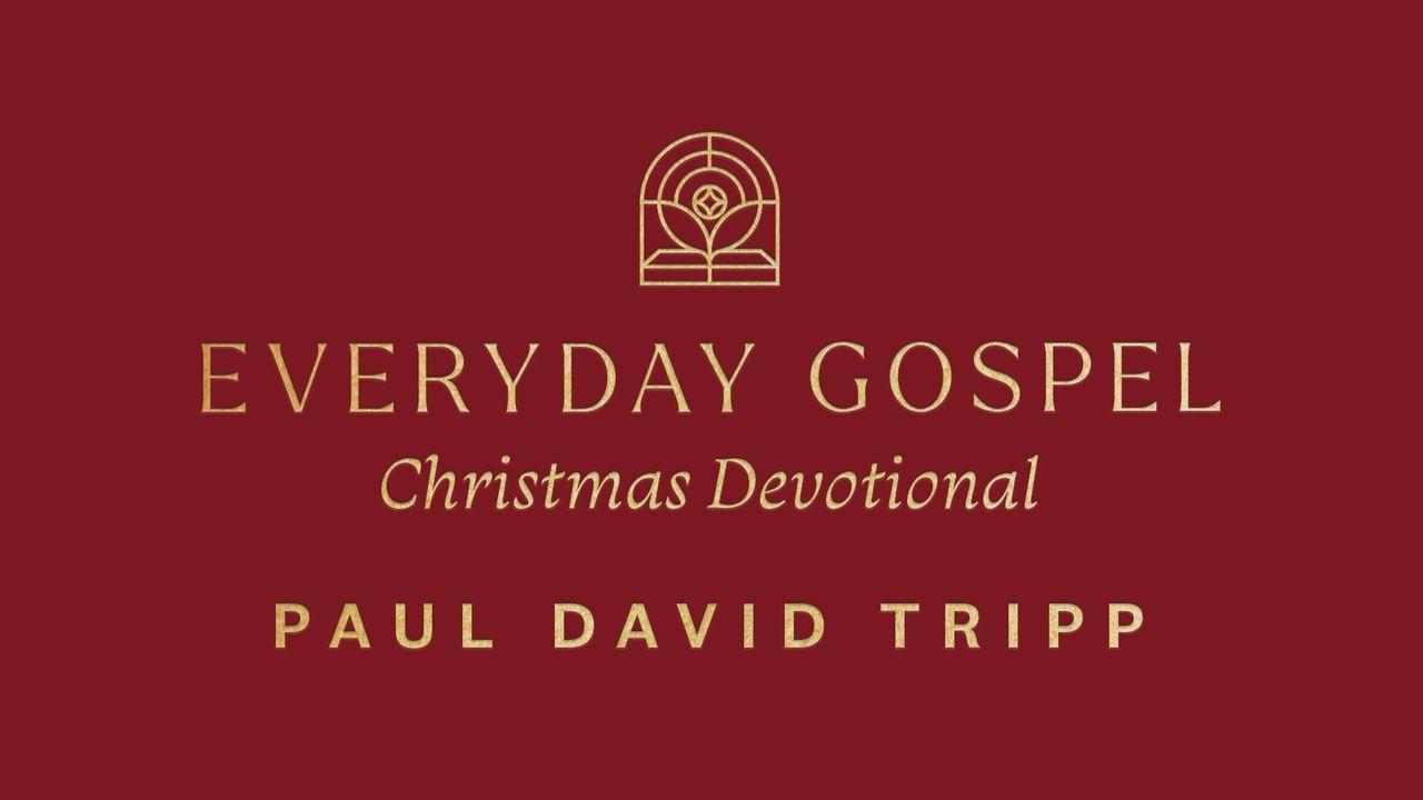 Everyday Gospel Christmas Devotional