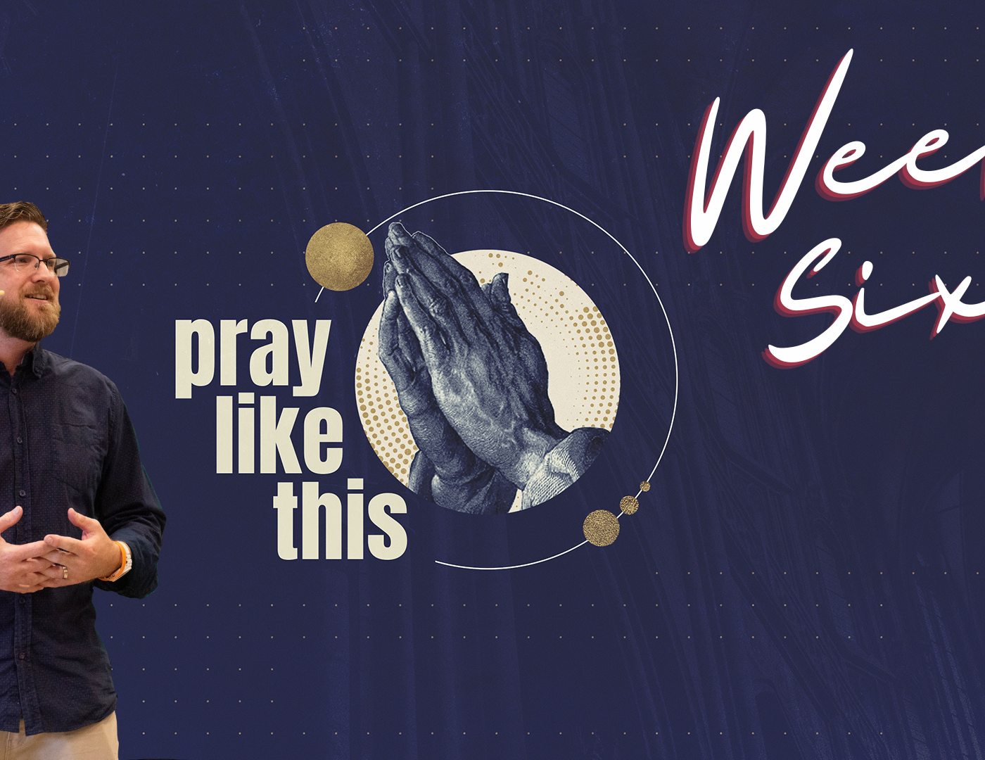 Week 6 | Pray Like This | Forgive episode artwork