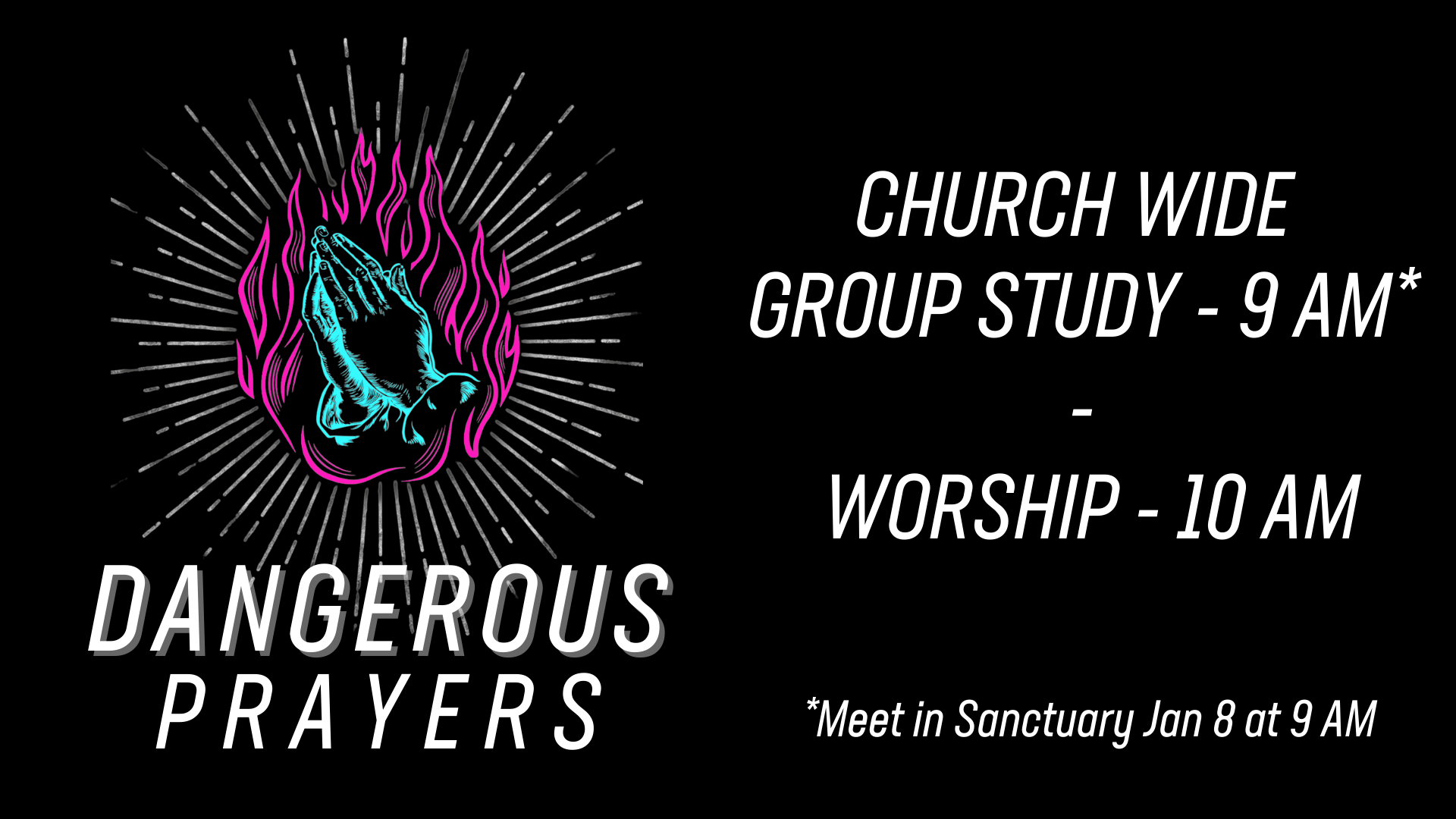Dangerous Prayers Study Begins Mt Carmel Baptist Church Dangerous Prayers Study Begins Mt Carmel Baptist Church