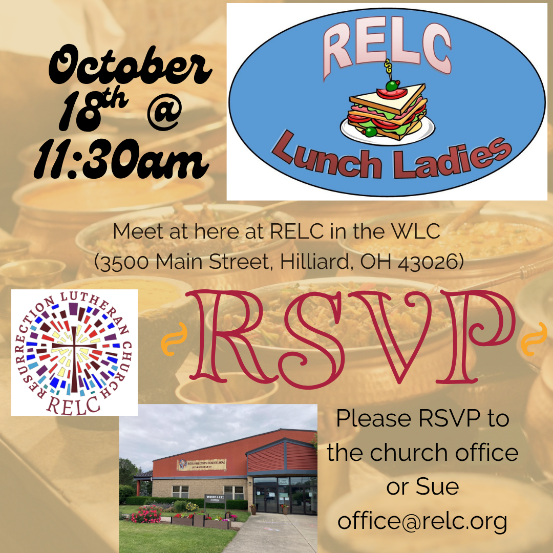 RELC Lunch Ladies 10/18 at 11:30am