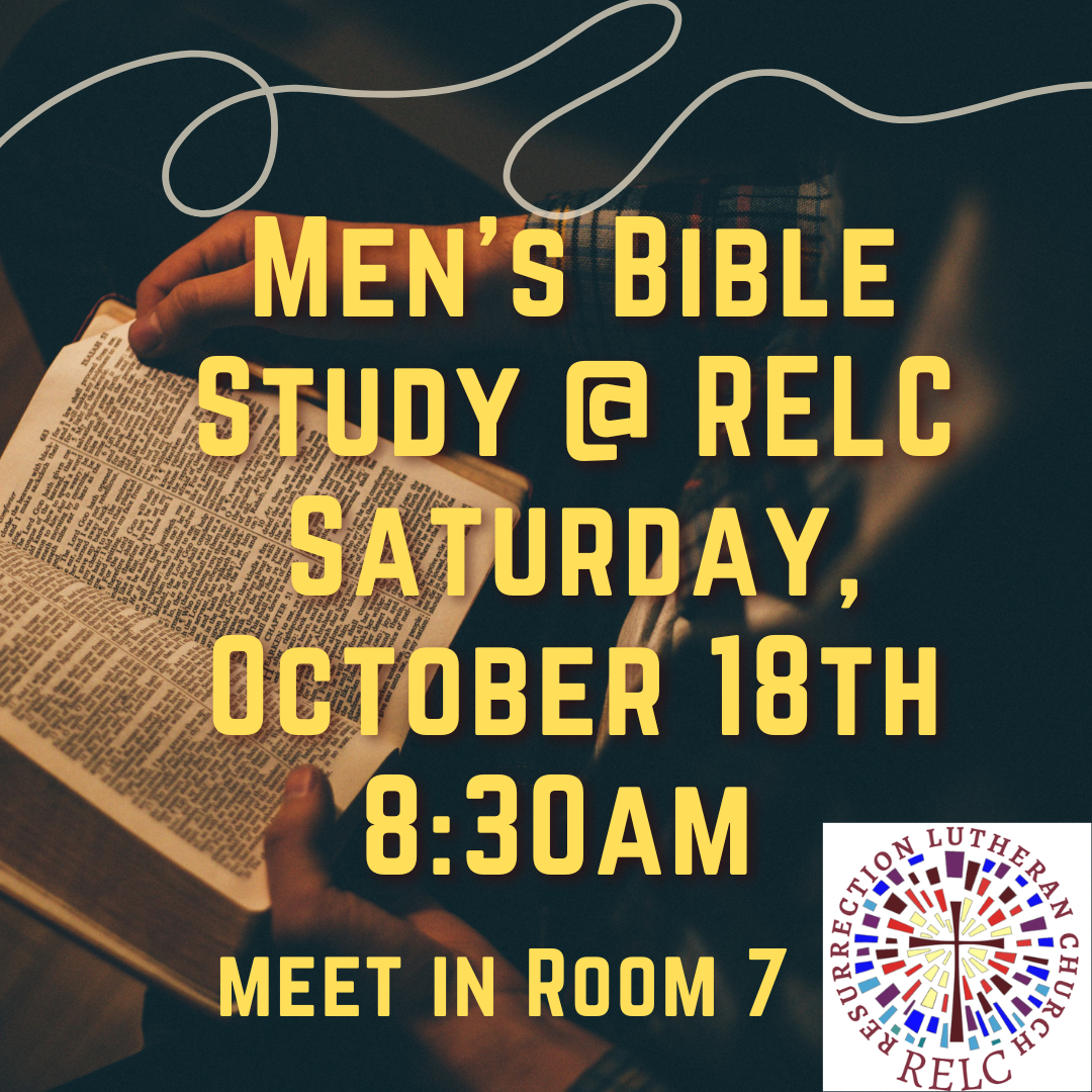 Men's Bible Study 10/18 at 8:30am