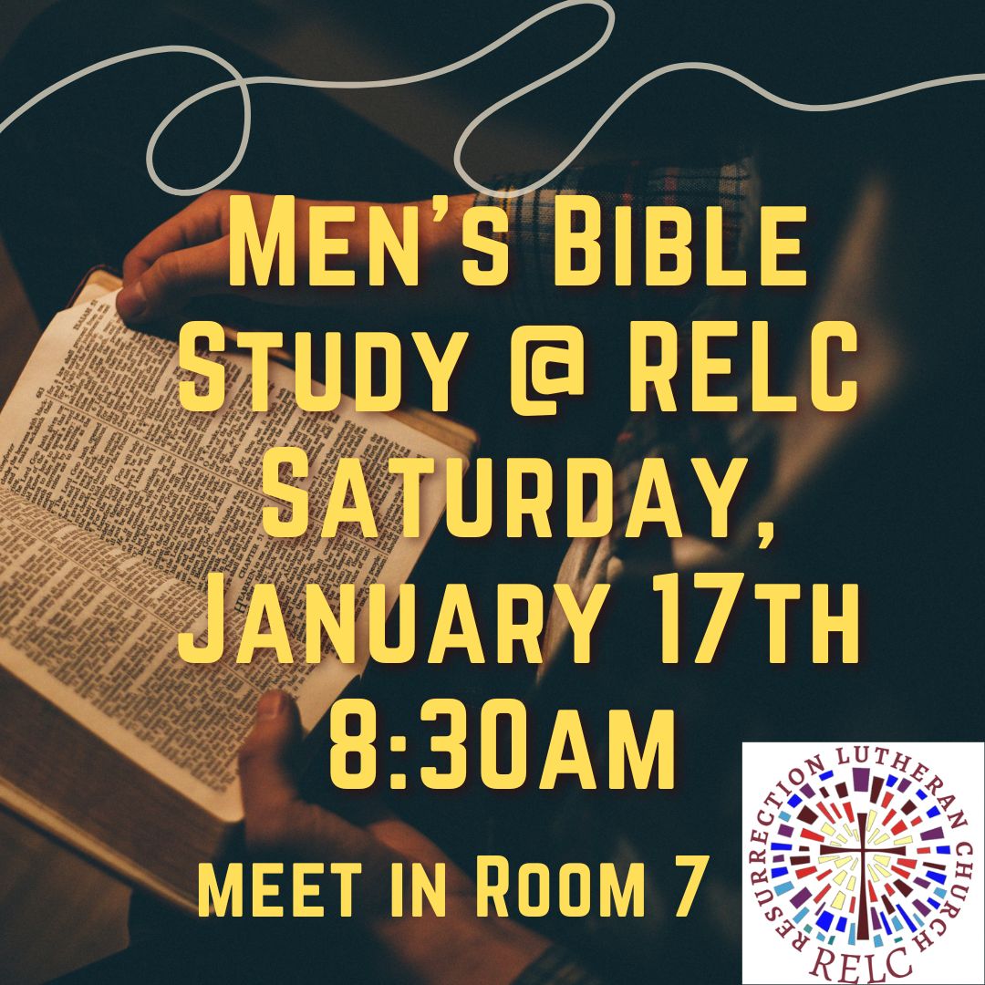 Men's Bible Study 1/17 at 8:30am Room 7