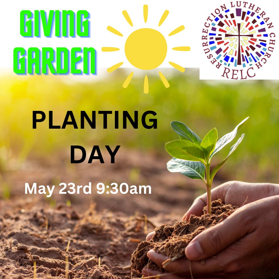 Giving Garden Planting Day 5/23 at 9:30am