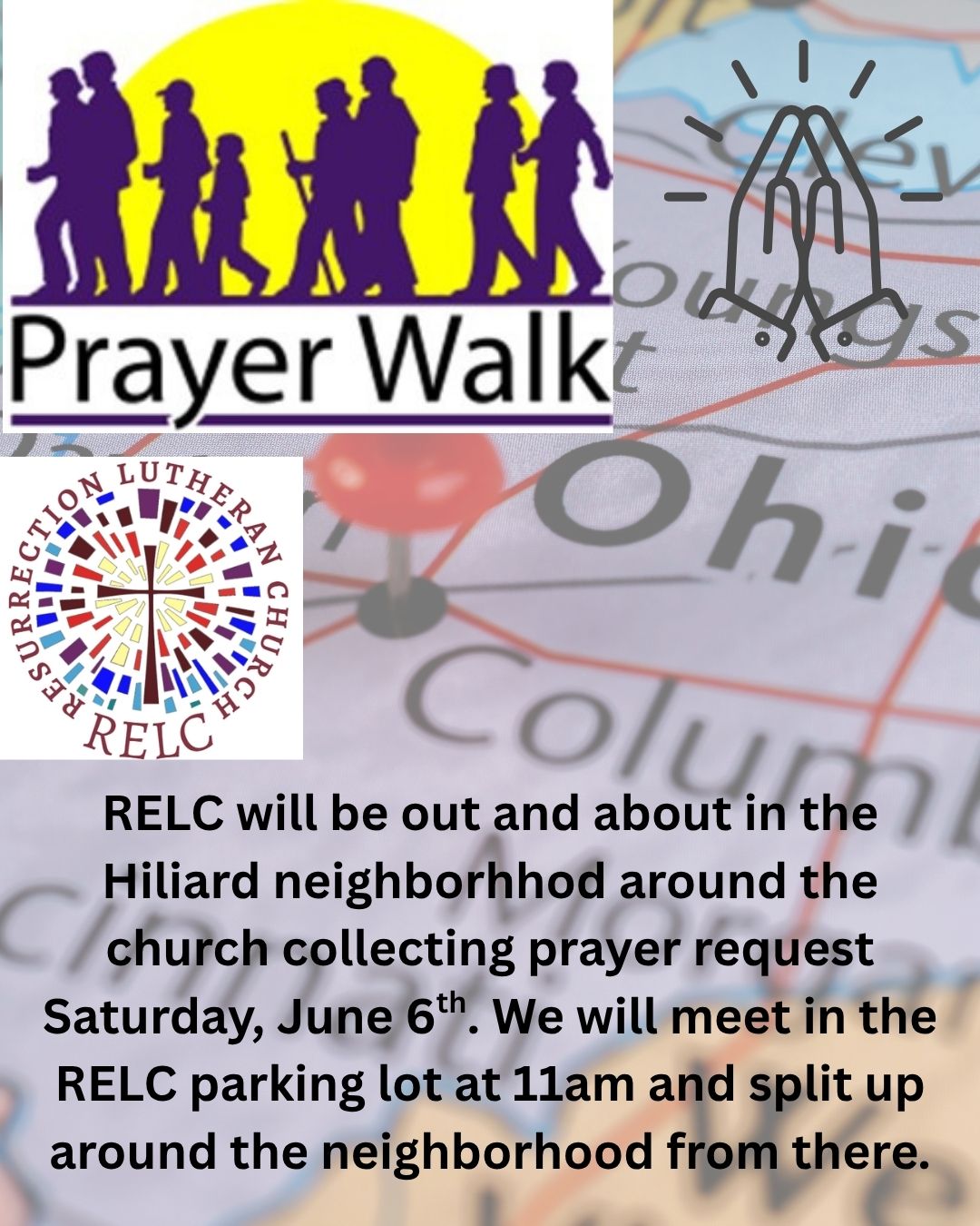 Prayer Walk 6/6 at 11am RELC parking lot