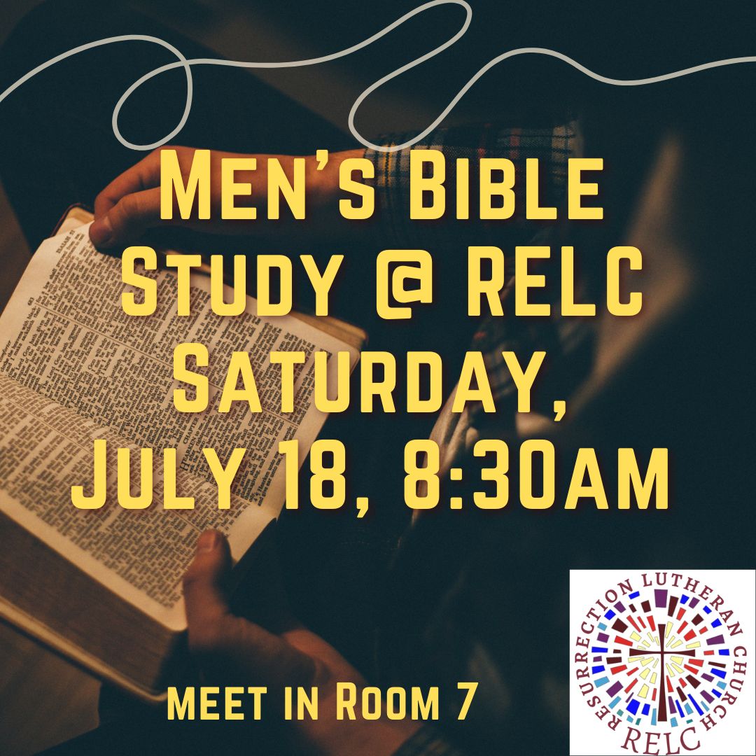 Men's Bible Study 7/18 @ 8:30am 