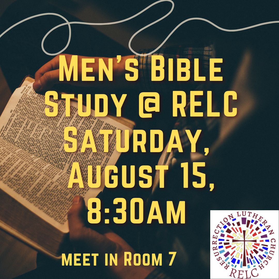 Men's Bible Study 8/15 at 8:30am