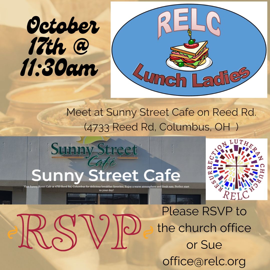 Lunch Ladies will be gathering 10/17 at 11:30am at Sunny St. Cafe