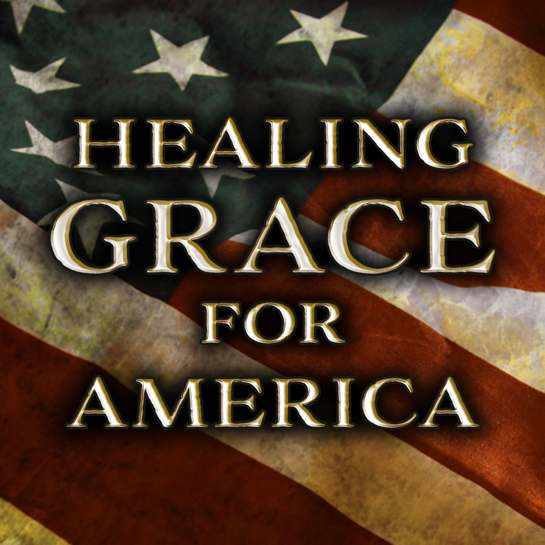 HEALING GRACE FOR AMERICA episode artwork