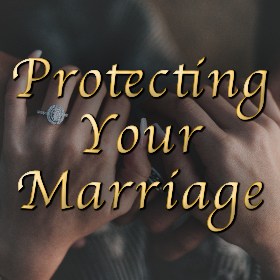 PROTECTING YOUR MARRIAGE episode artwork