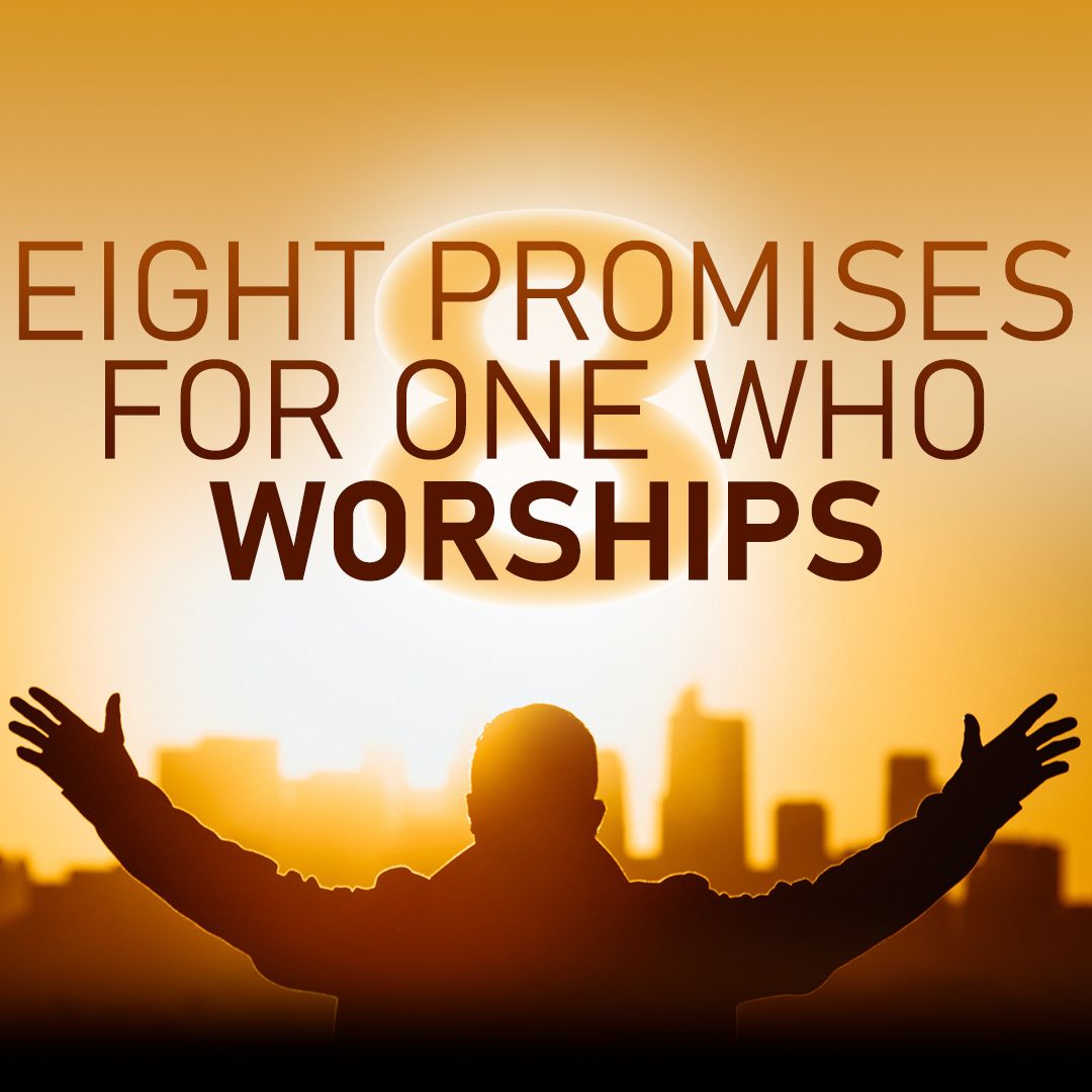EIGHT PROMISES FOR ONE WHO WORSHIPS episode artwork