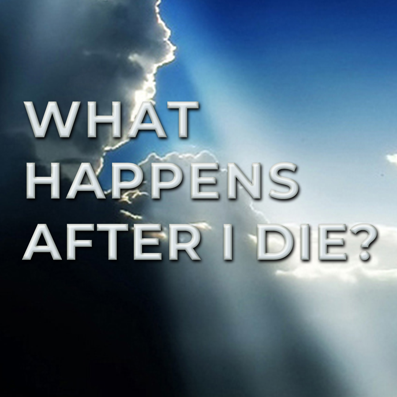 WHAT HAPPENS AFTER I DIE? episode artwork