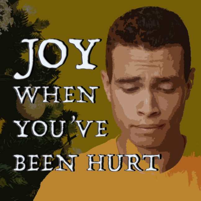 JOY WHEN YOU’VE BEEN HURT episode artwork