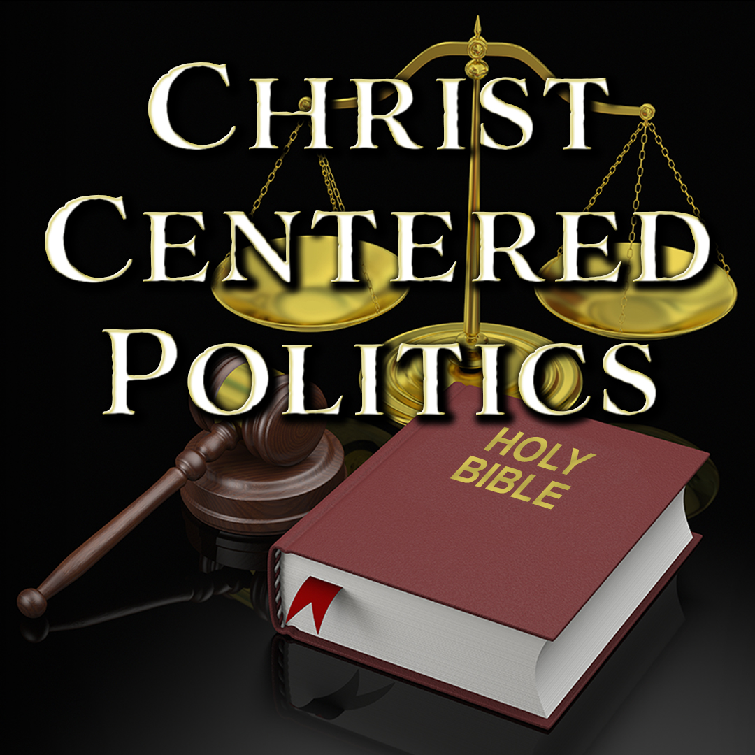 CHRIST-CENTERED POLITICS episode artwork