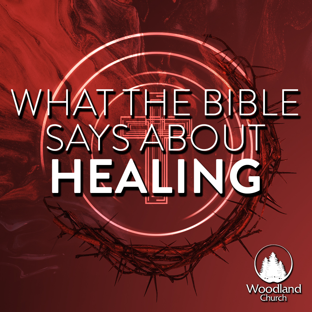 WHAT THE BIBLE SAYS ABOUT HEALING episode artwork