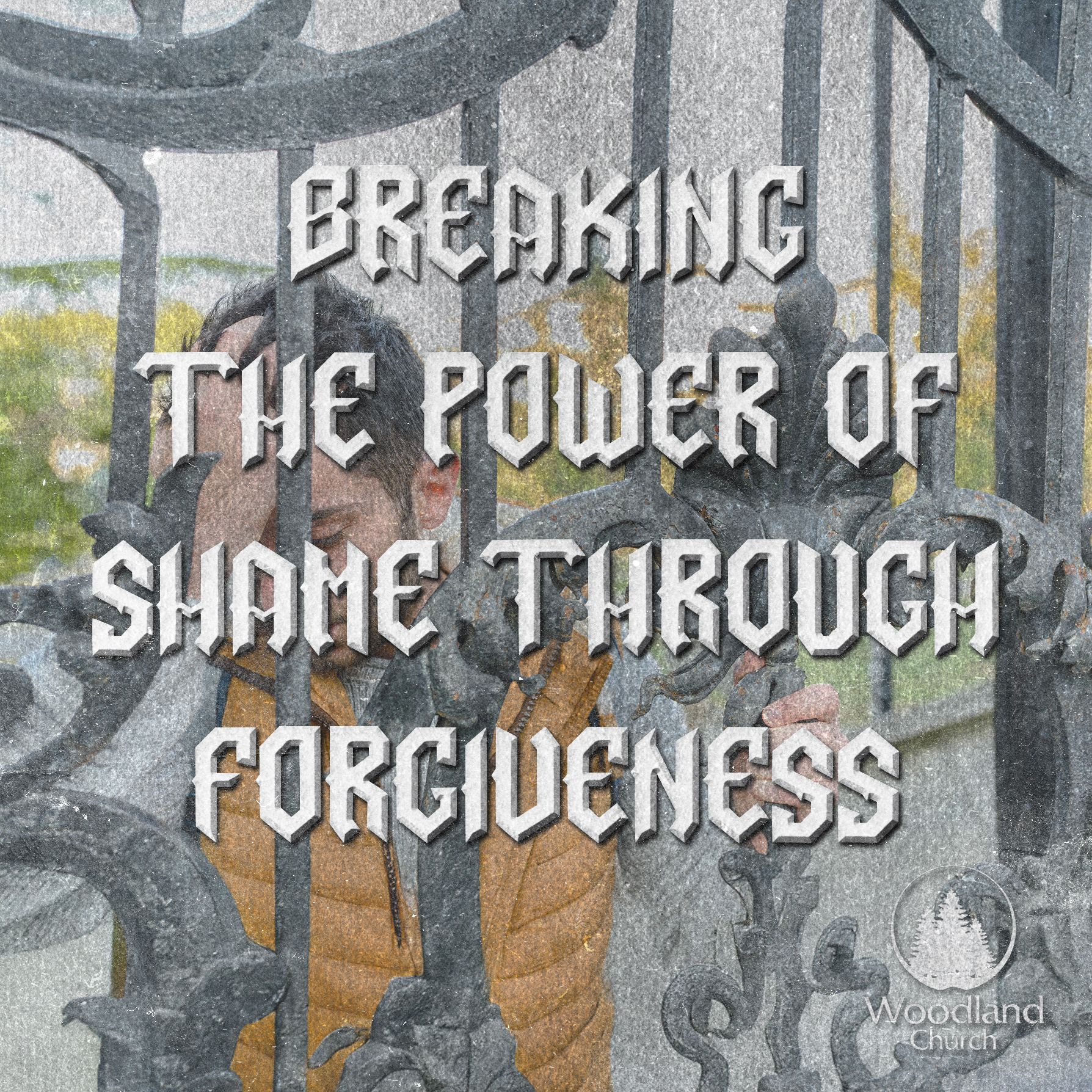 BREAKING THE POWER OF SHAME THROUGH FORGIVENESS episode artwork