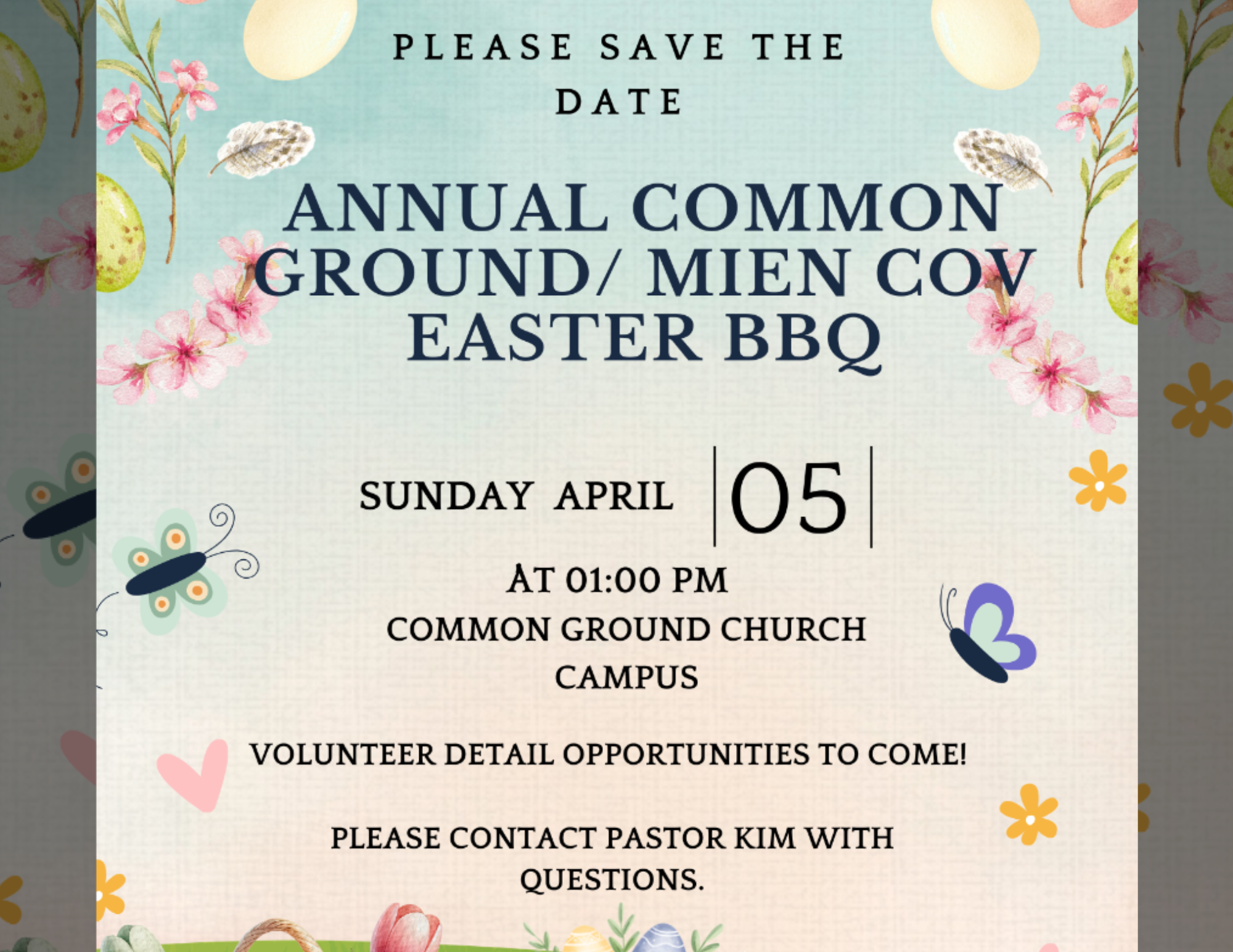 Annual Common Ground / Mien COV Easter BBQ – Sunday, April 5 at 1:00 PM on campus.