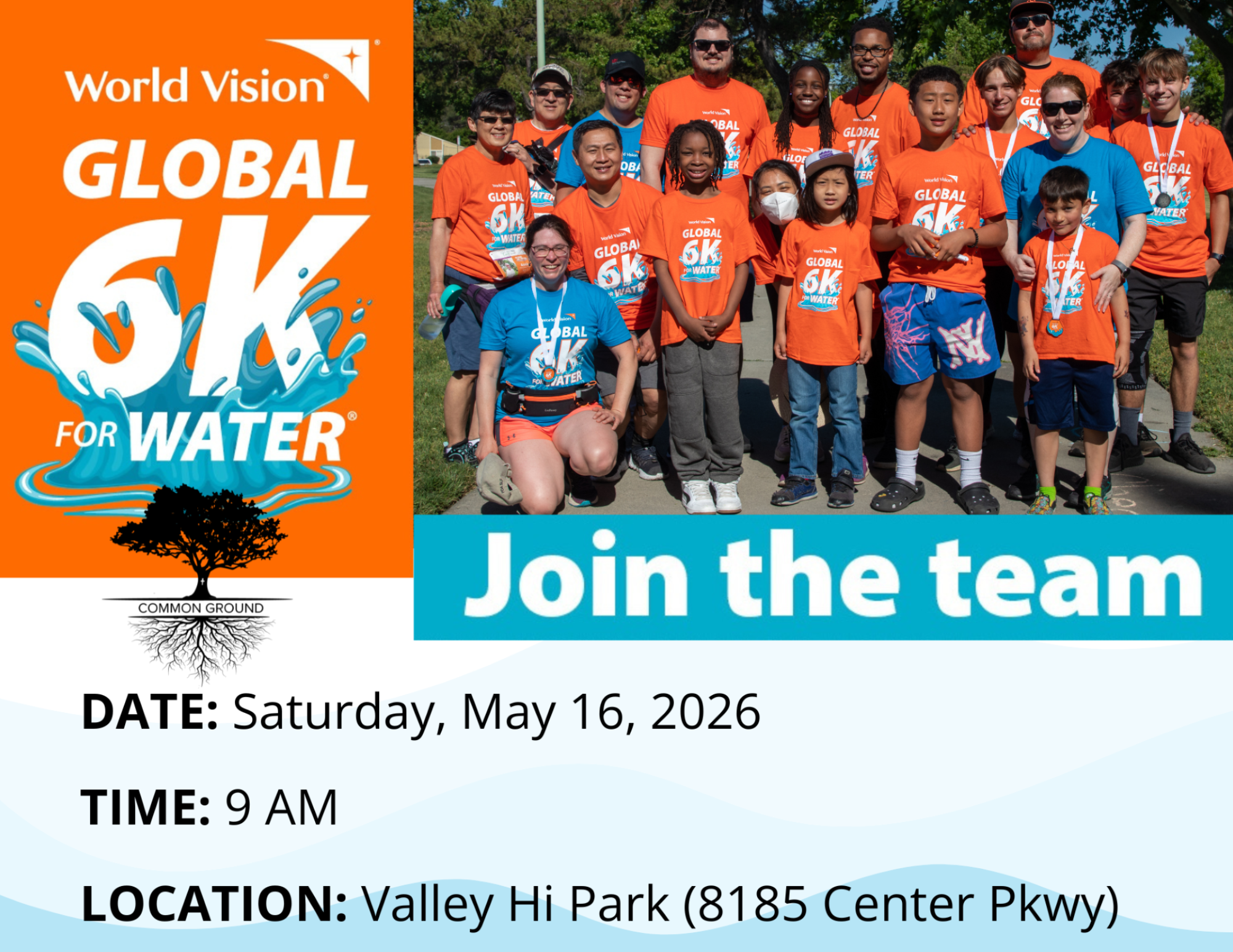 World Vision Global 6K for Water – Join the team. Saturday, May 16, 2026 at 9 AM. Valley Hi Park.