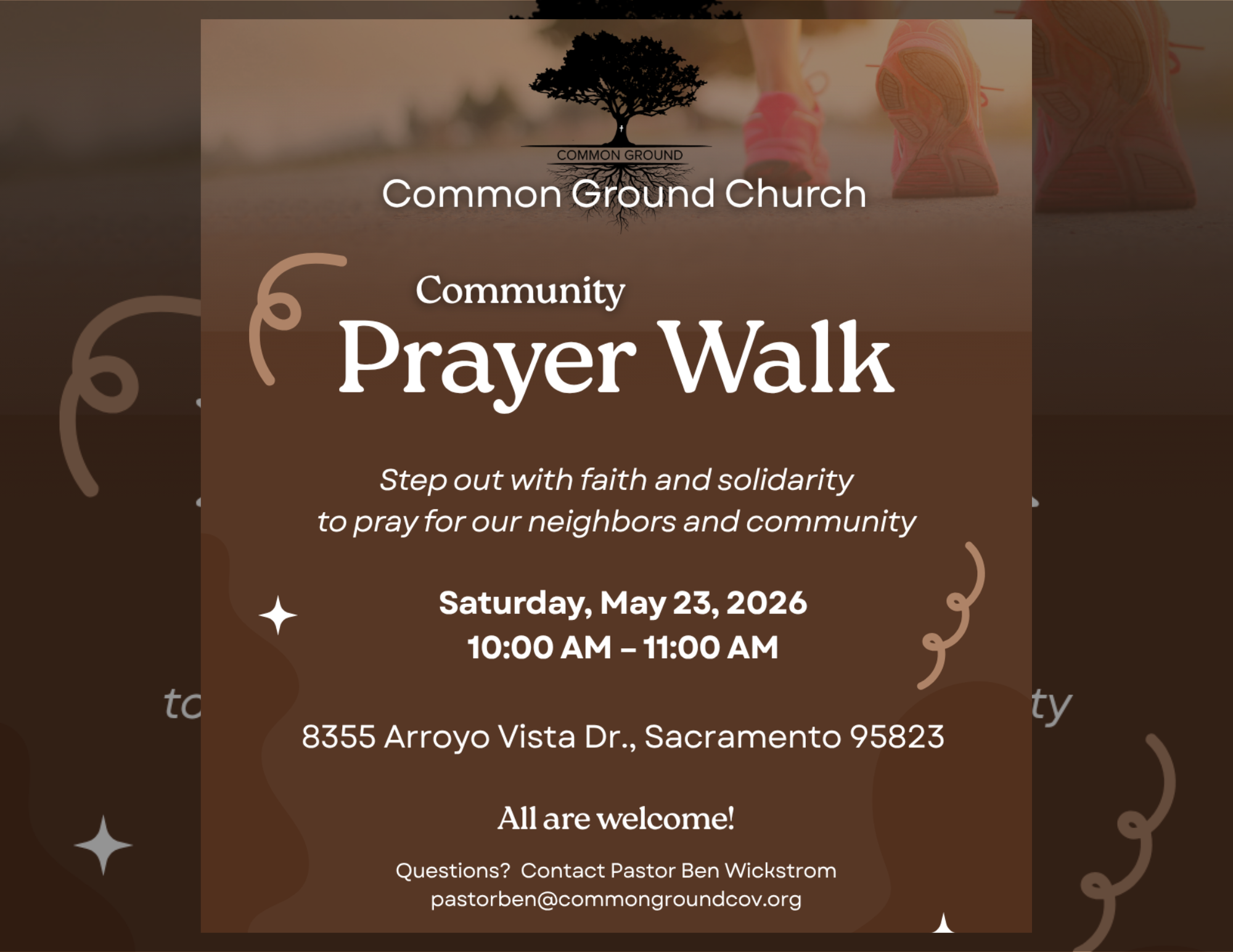 Community Prayer Walk – Saturday, May 23, 2026 10:00–11:00 AM at 8355 Arroyo Vista Dr. Sacramento 95823