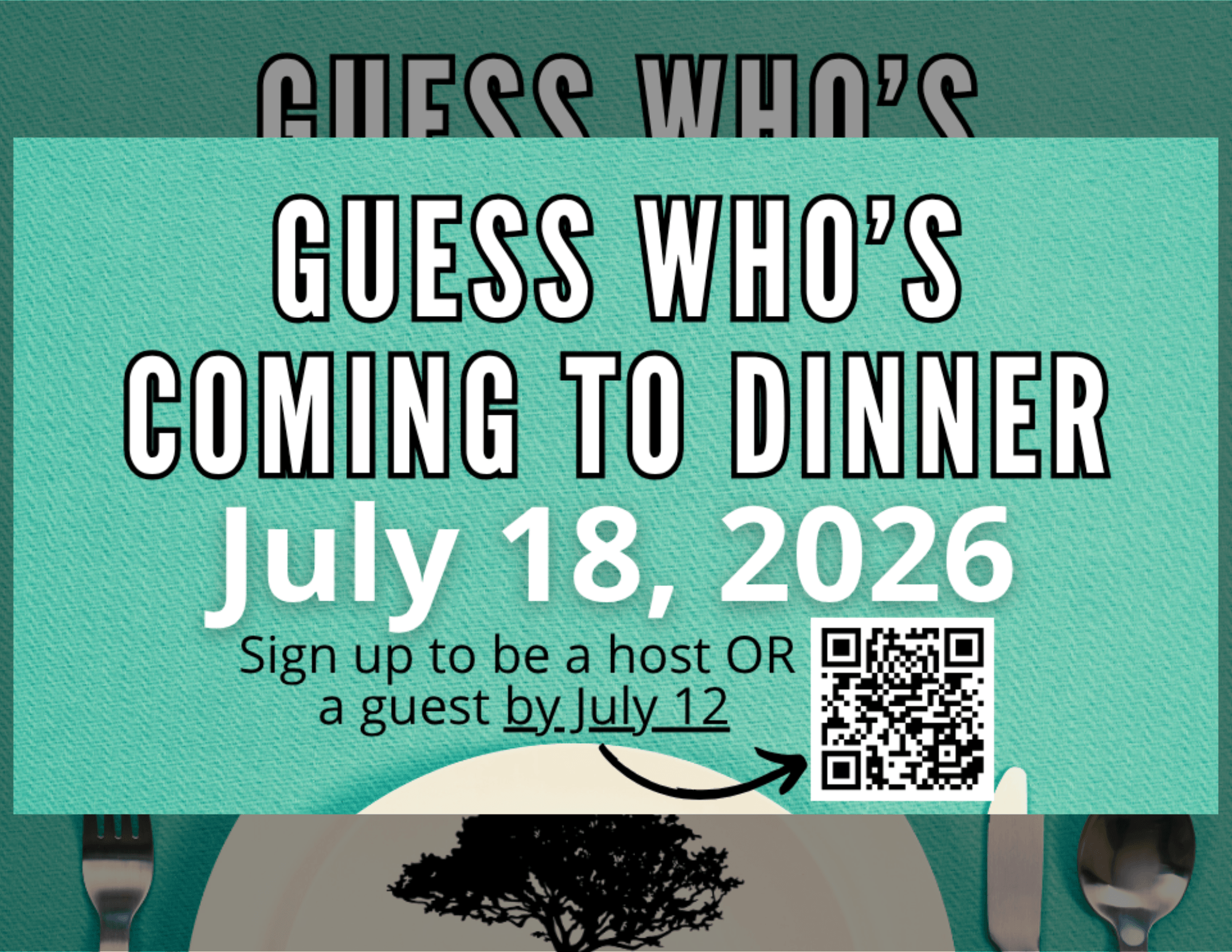 Guess Who's Coming to Dinner, July 18, 2026, sign up to be a host or guest by July 12