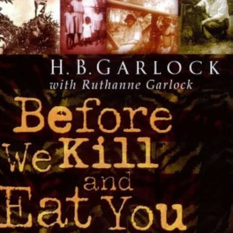 Before We Kill and Eat You