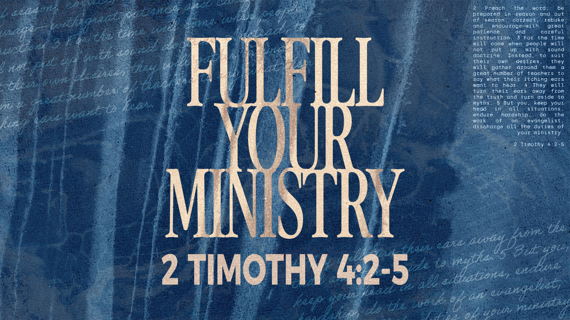 2 Timothy 4:2-5 | Fulfill Your Ministry episode artwork