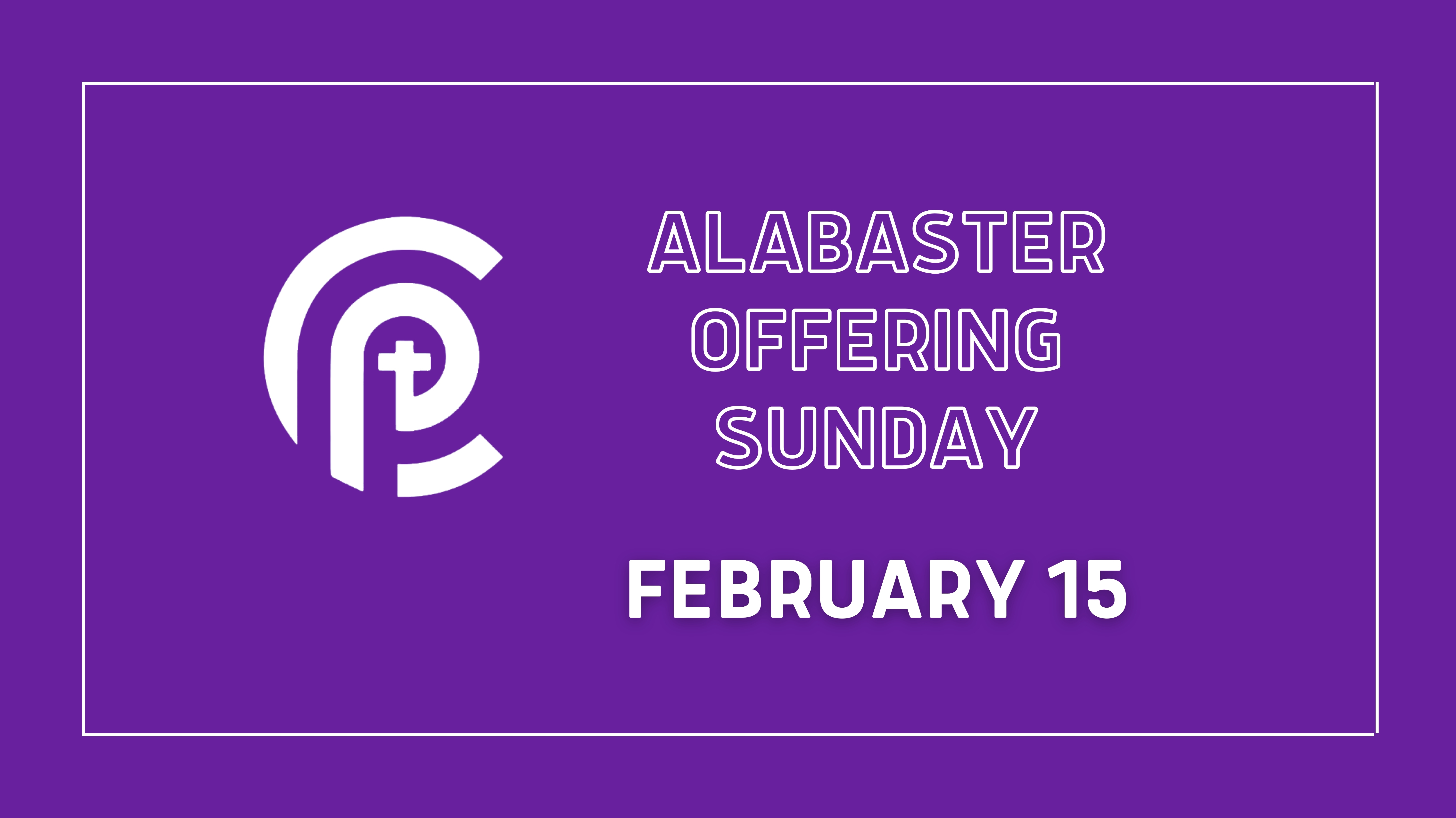 Alabaster Offering Sunday