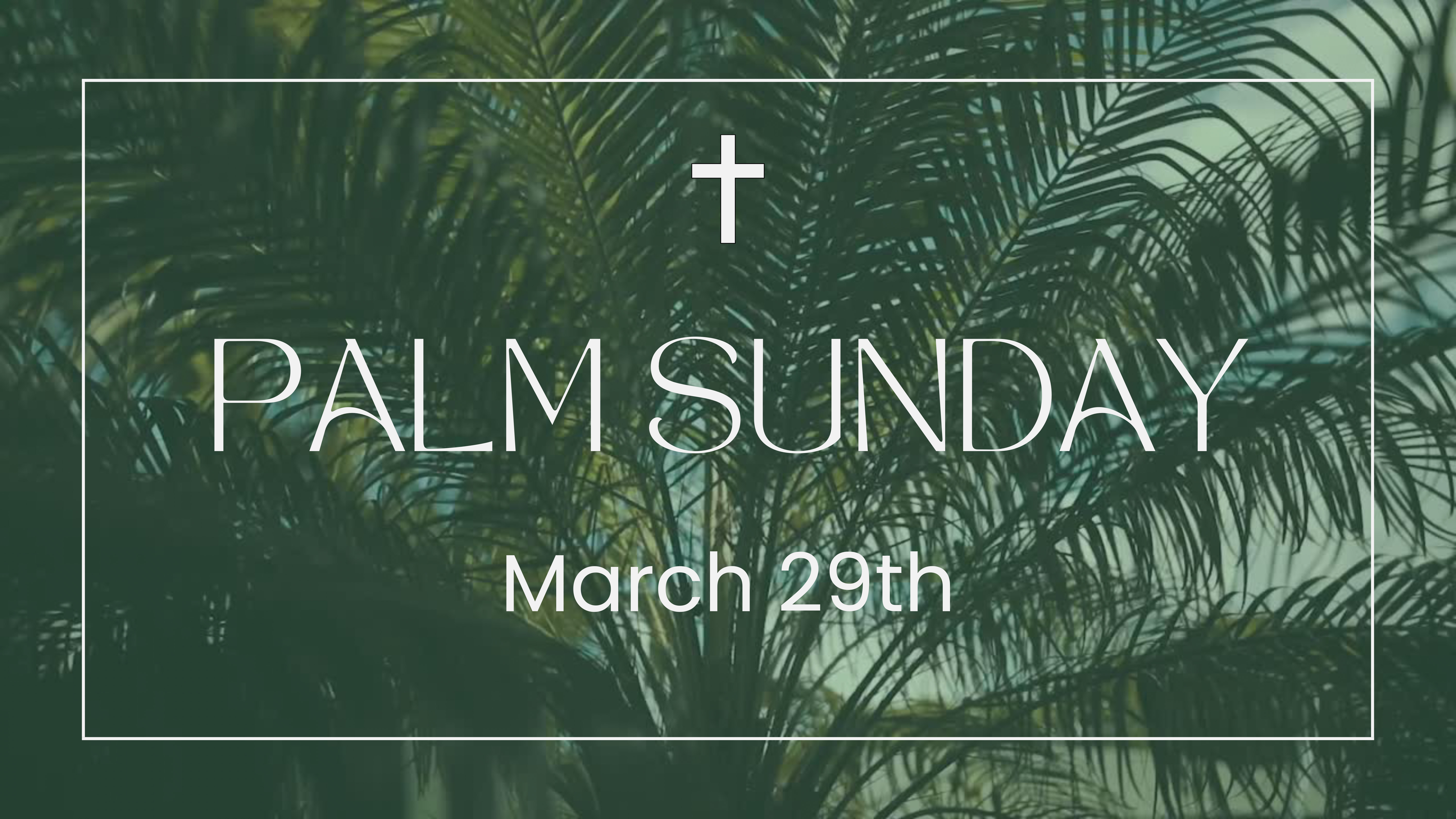 Palm Sunday