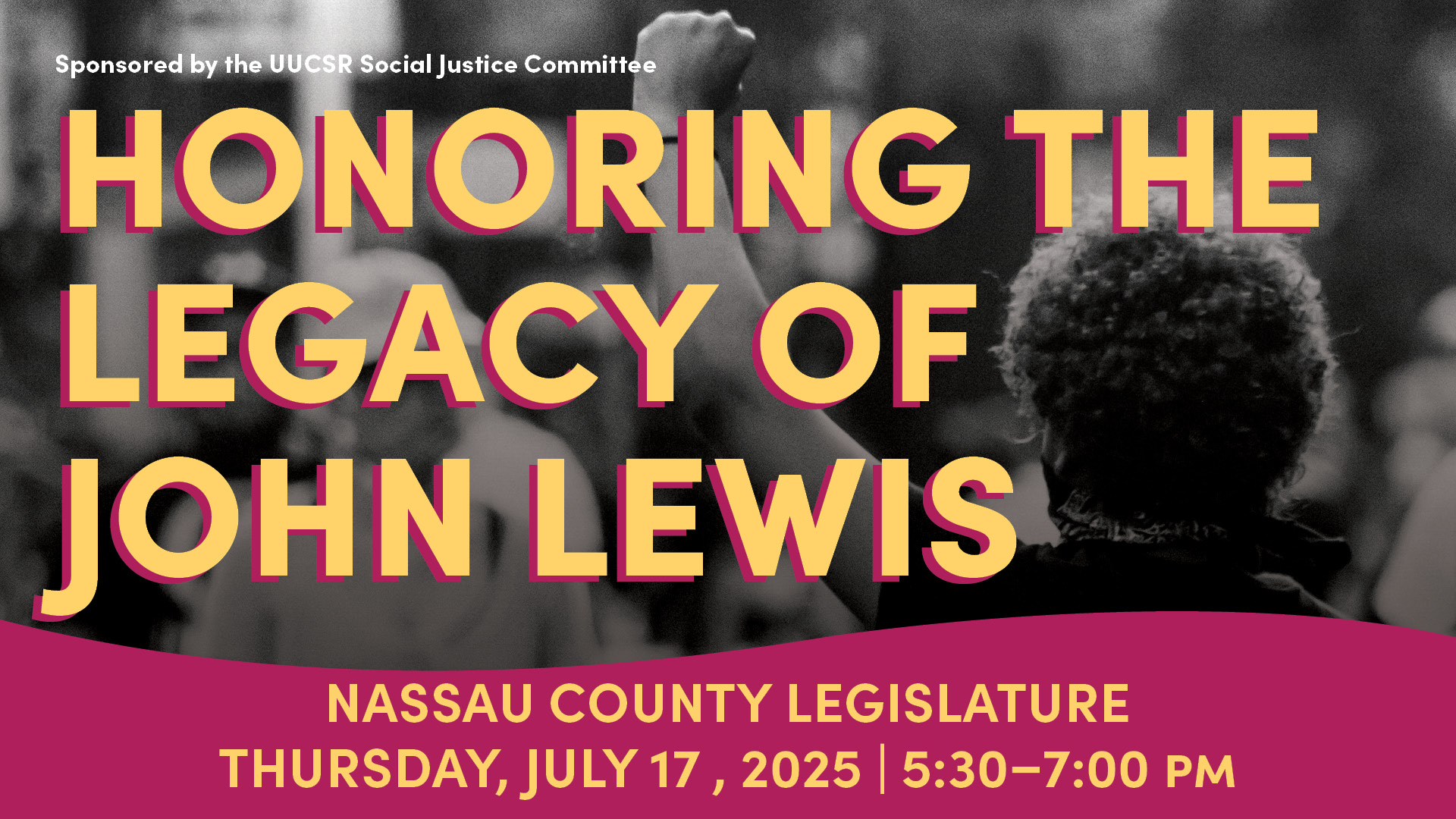 Honoring the Legacy of John Lewis